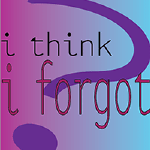 Home - i think i forgot